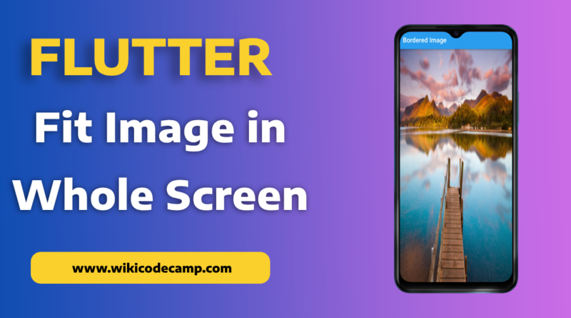 3-ways-to-fit-image-in-whole-screen-space-in-flutter